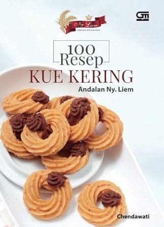 100 Resep Kue Kering Andalan Ny Liem