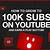 100k subscribers on youtube salary