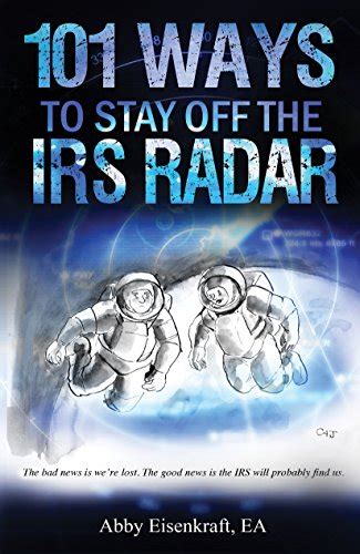 101 ways to stay off the irs radar