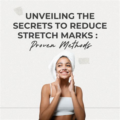 11. Discover Effective Methods to Reduce Stretch Marks Fast