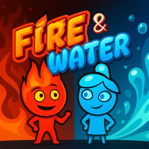 11. Fire and Water