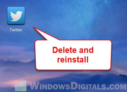 11. Remove and Reinstall Twitter