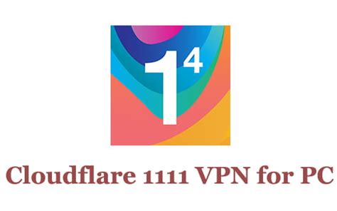 1111 vpn for windows