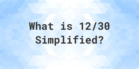 What Is Simplest Form Why You Must Experience What Is Simplest Form At