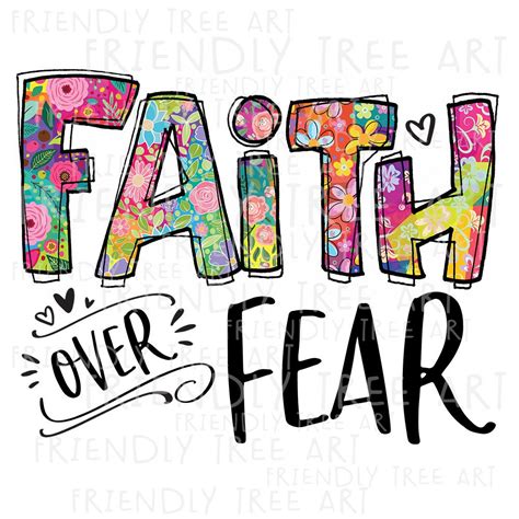 Download 12+ Faith Over Fear
 Pics Files