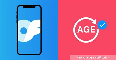 12 Onlyfans Age Verification Tips For Safe Browsing