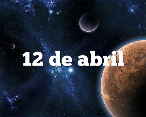 12 abril signo zodiacal