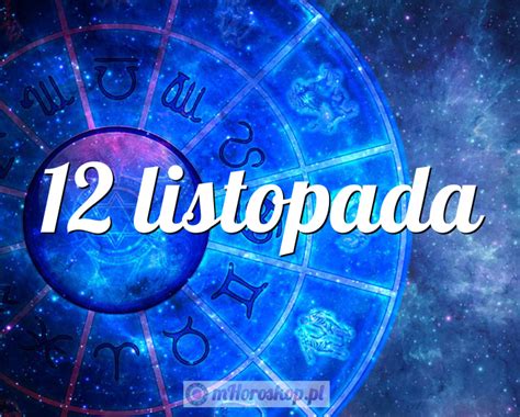 12 listopada znak zodiaku