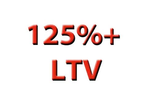 125 ltv mortgage refinance