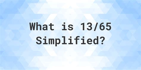 13 65 simplified