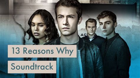 13 reasons why soundtrack season 1