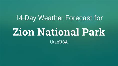14 day weather forecast zion national park