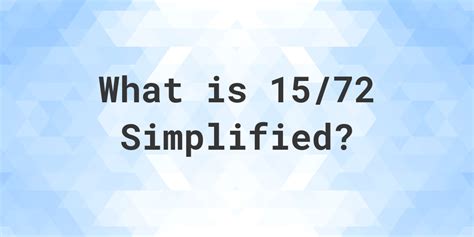 15 72 simplified
