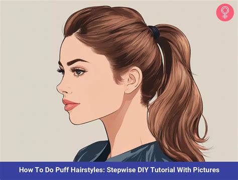 16 Coolest Puff Hairstyles Step By Step Tutorial How To Make Puff
Hairstyle At Home Step By Step