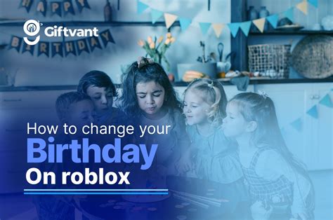 17 How To Change Your Birthday On Roblox Ultimate Guide 06/2023