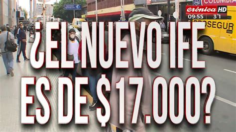 EvalÃºan aumentar el IFE a 17.000 pesos NacPop CaÃ±uelas