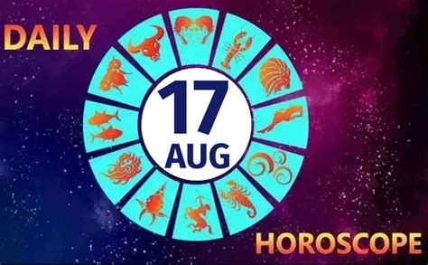 17th August Horoscope