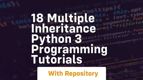 18 what is multiple inheritance in python