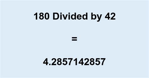 180 Divided By 42