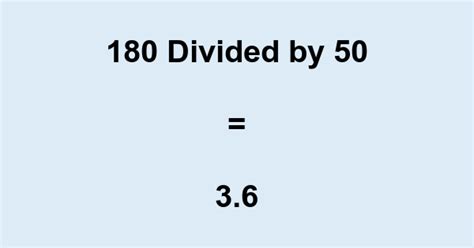 180 Divided By 50