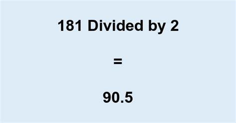 181 divided by 2
