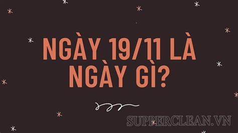 19/11 là ngày gì