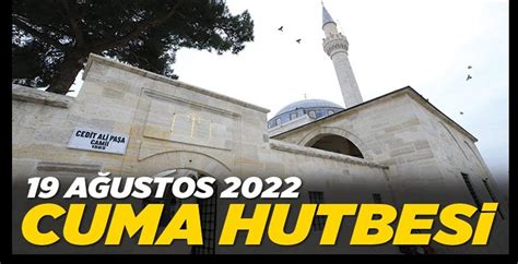 19 ağustos 2022 cuma