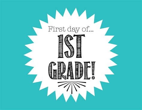 1st Day Of 1st Grade Printable