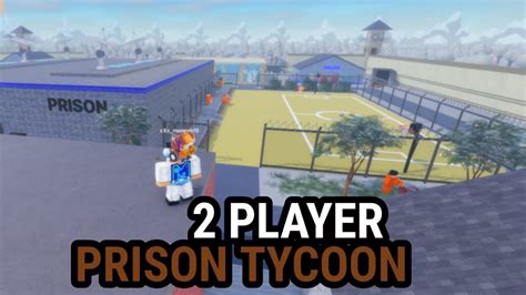 2 Player Prison Tycoon - Roblox