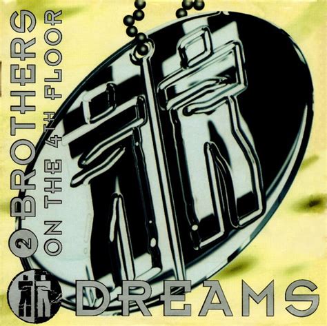 2 brothers on the 4th floor - dreams
