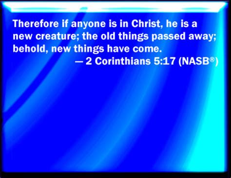 2 corinthians 5:17 nasb