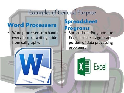 2 examples of general purpose software
