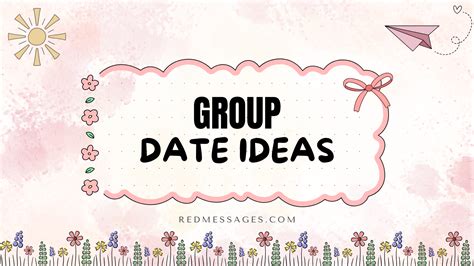 2. A group date
