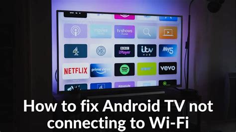 2. Keep Router Near to Your Android TV