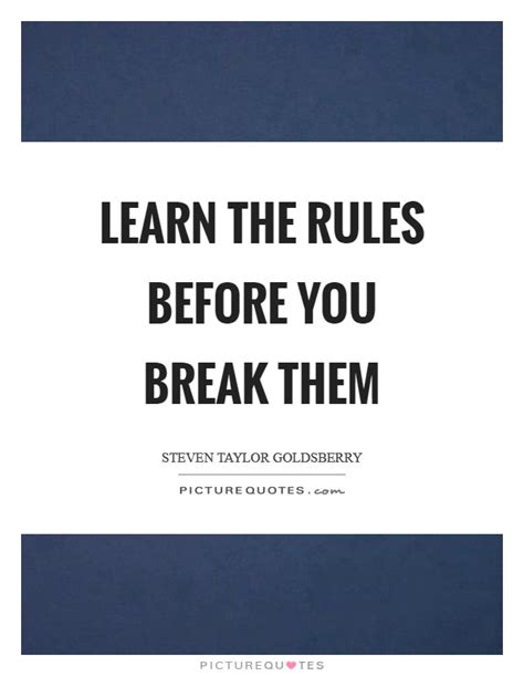 2. Learn when to break the rules