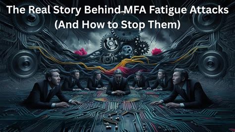 2. MFA fatigue attacks