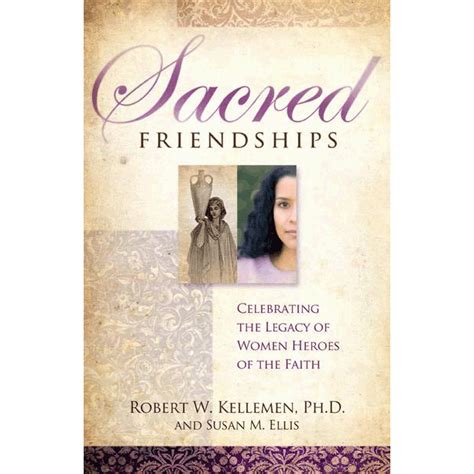 2. Sacred Friendships