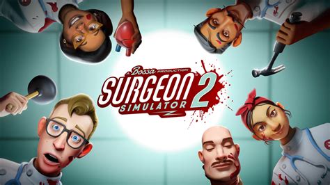 2. Surgeon Simulator