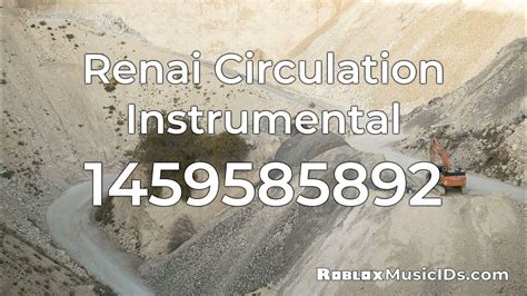 20 Popular Renai Circulation Roblox Music Codes/IDs (Working 
