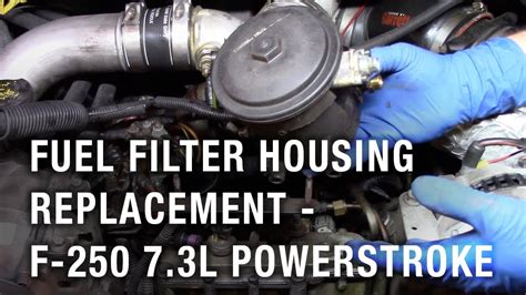 2002 ford f250 7.3 diesel fuel filter housing