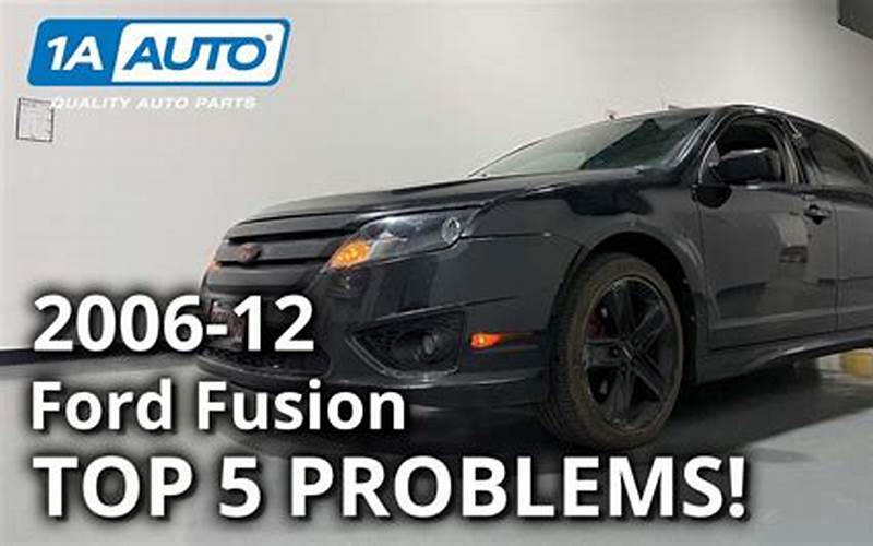 2006 Ford Fusion Problems