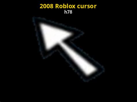 2008 Roblox cursor [Roblox] [Mods]