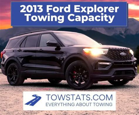 2013 ford explorer towing capacity