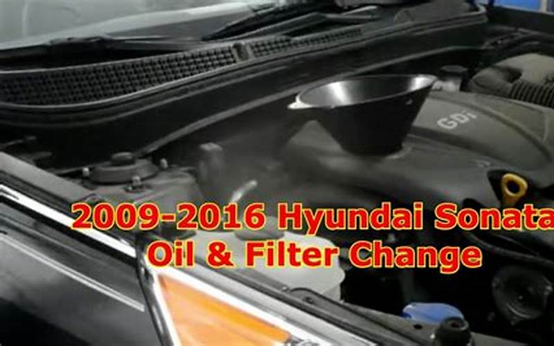 2016 Hyundai Sonata Oil: Everything You Need to Know