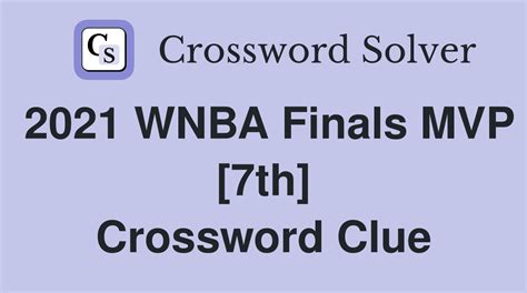 2021 wnba finals mvp crossword clue