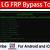 2022 Lg Frp Bypass Tool Download For Free