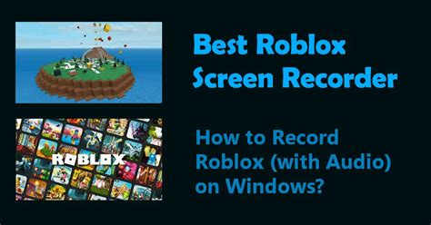 2023 Best Roblox Screen Recorder for Windows