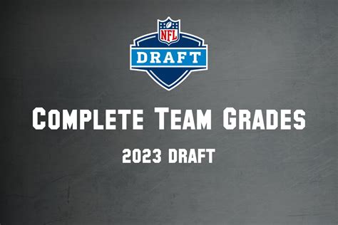 2023 nfl draft grades all teams