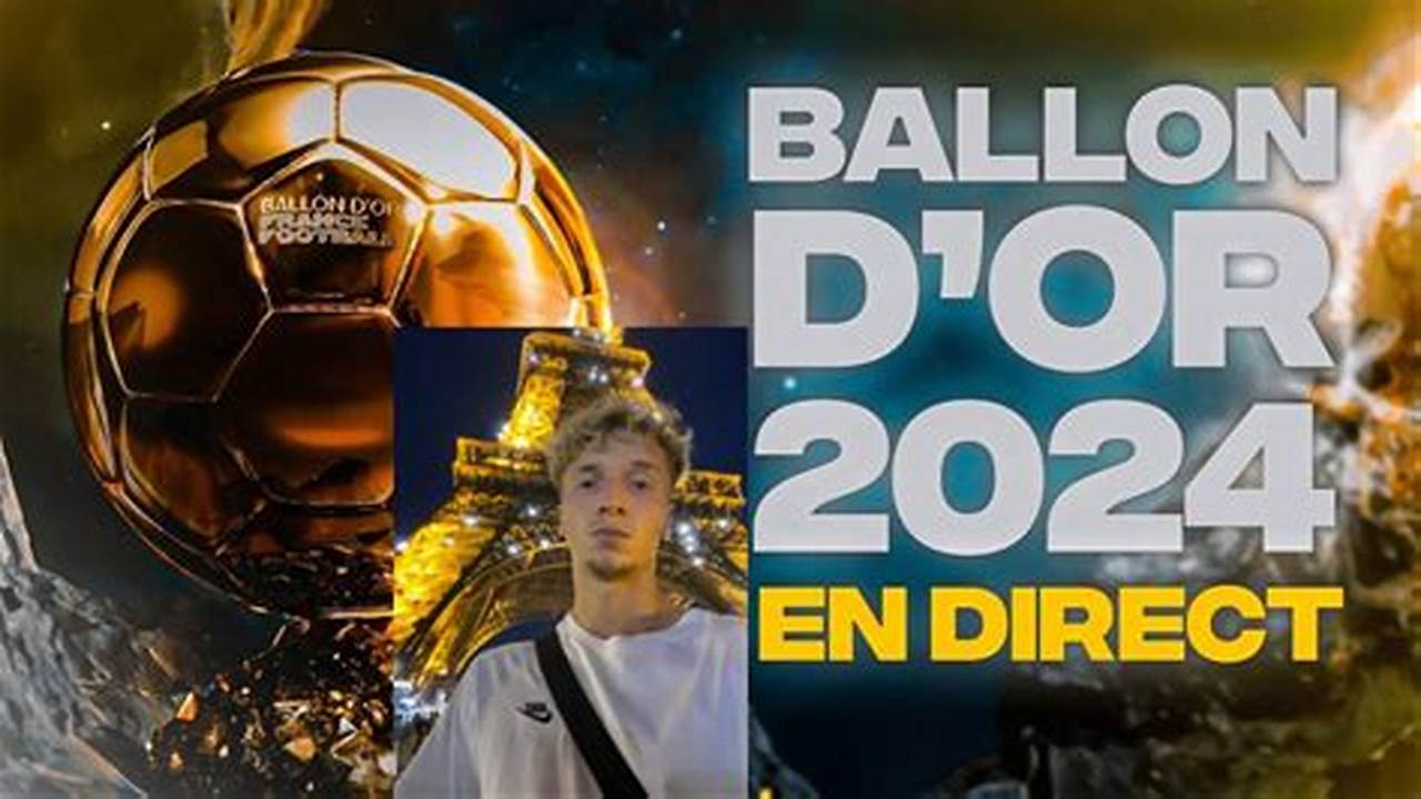 2024 Ballon D'Or Live Stream