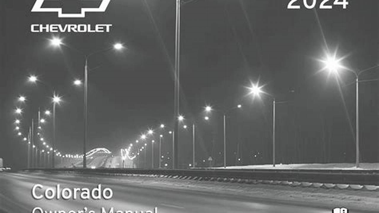 2024 Chevy Colorado Owners Manual Release Date